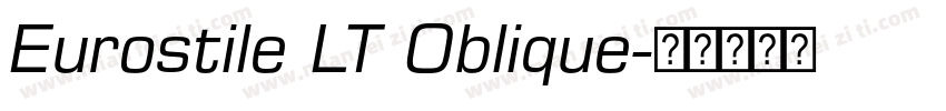 Eurostile LT Oblique字体转换